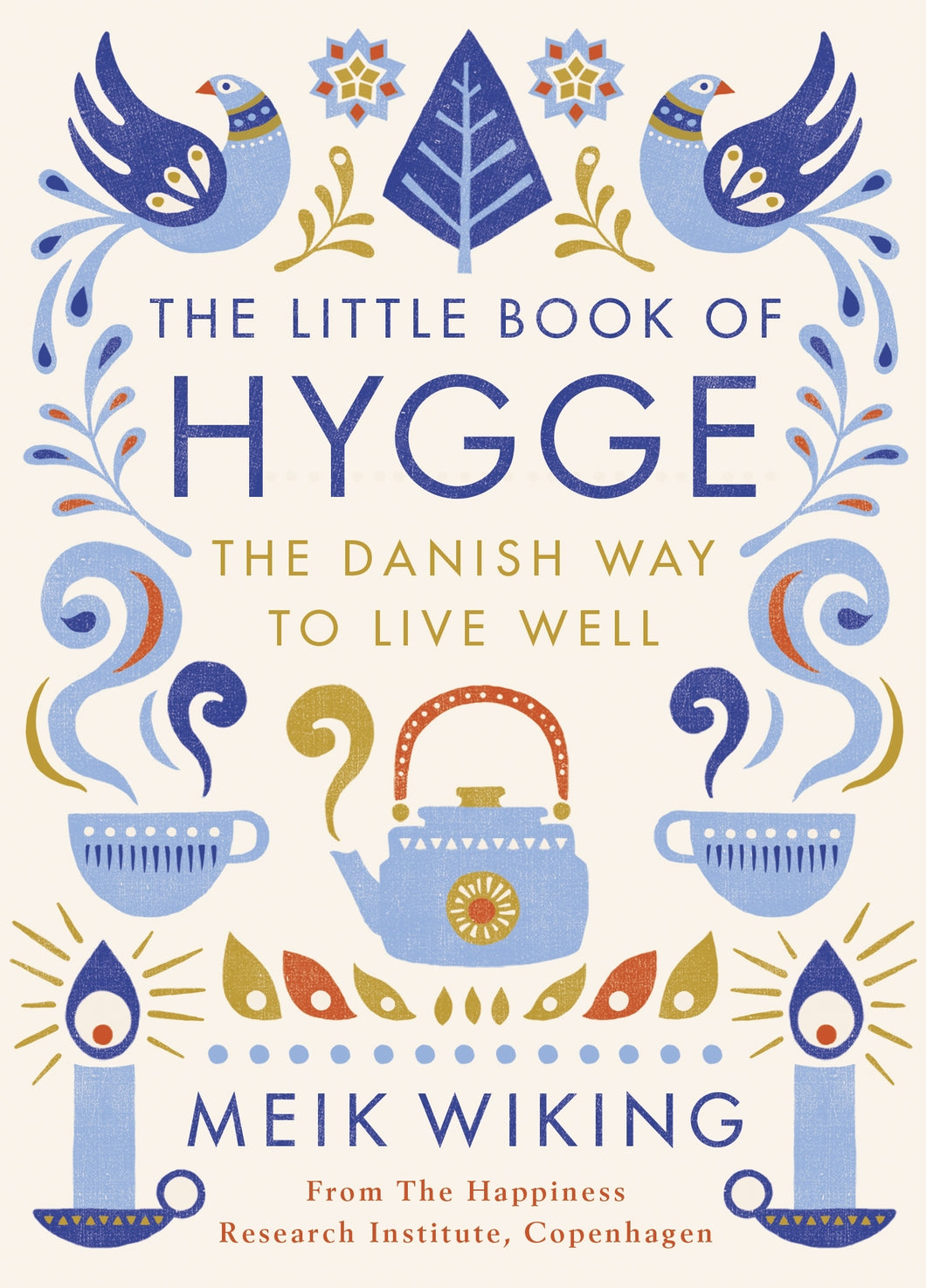 The Little Book of Hygge | Meik Wiking